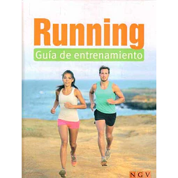 Running. Guia de entrenamiento