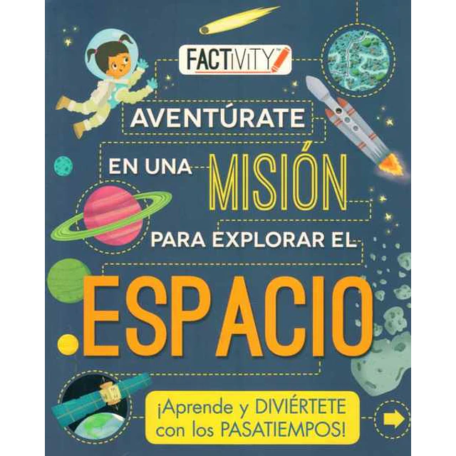 Aventurate en una mision para explorar el espacio