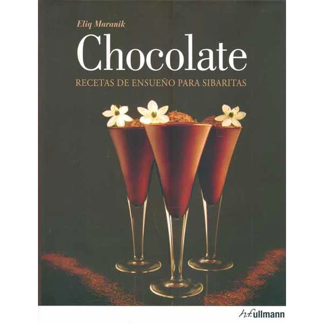 Chocolate. Recetas de ensueño para sibaritas