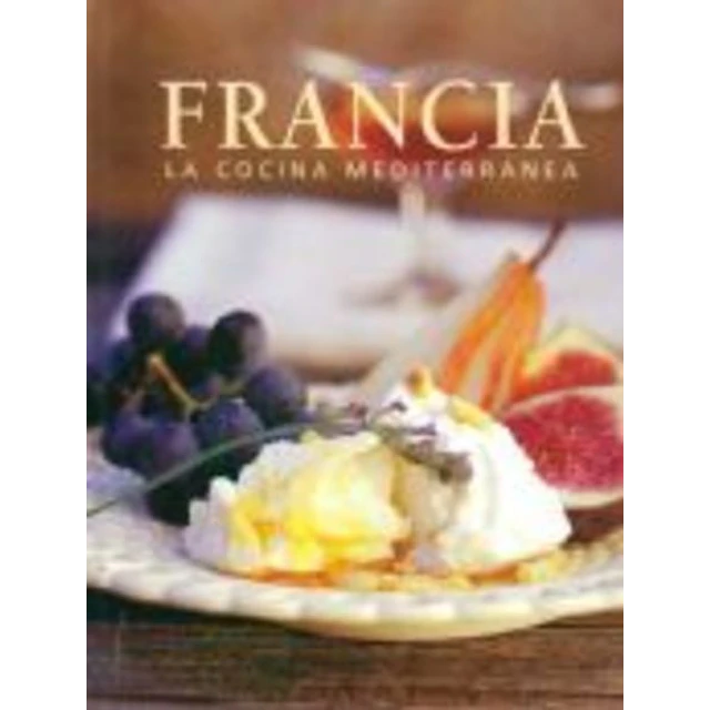 Francia. La cocina mediterranea