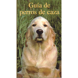 Guia de los perros de caza