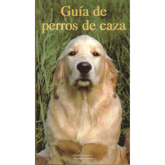 Guia de los perros de caza