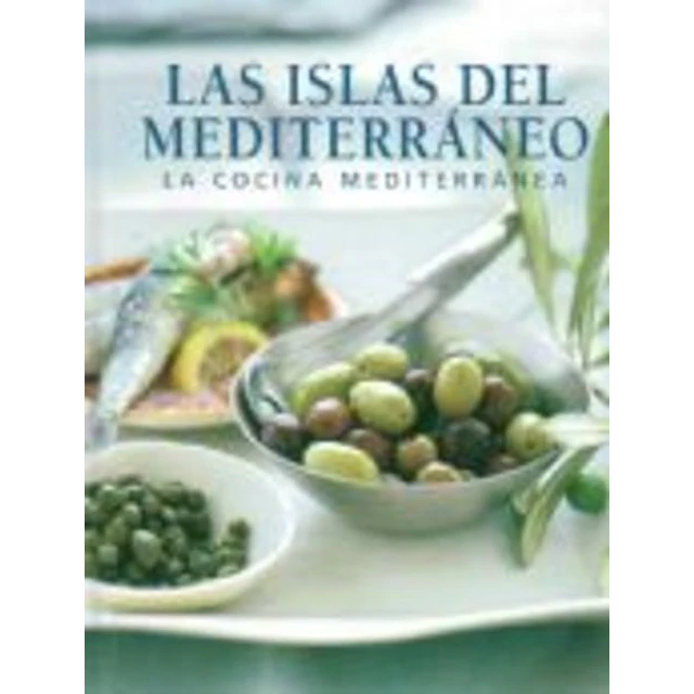 Las islas del mediterraneo. La cocina mediterranea