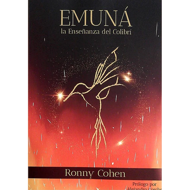 Emuna. La enseñanza del colibri