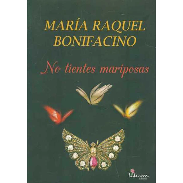 No tientes mariposas