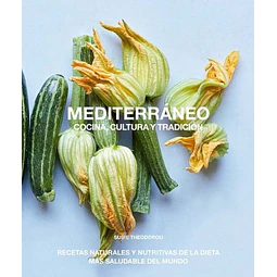 Mediterraneo. Cocina cultura y tradicion