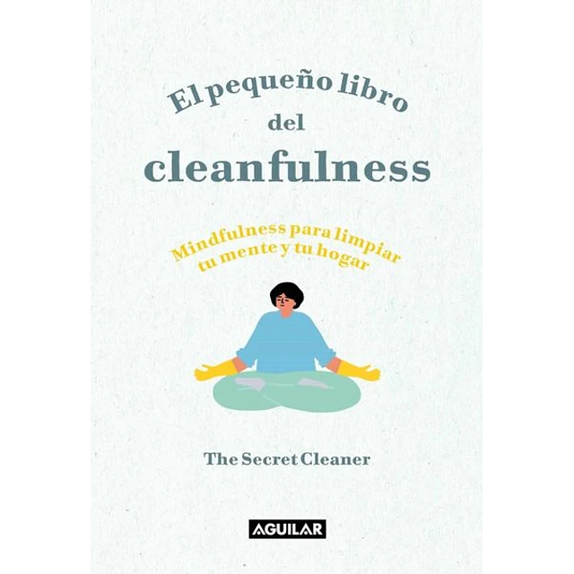 El pequeño libro del cleanfulness