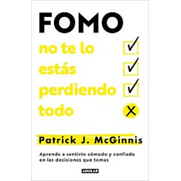 Fomo: No te lo estas perdiendo todo