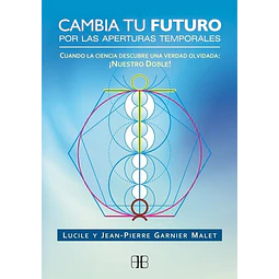 Cambia tu futuro por las aperturas temporales