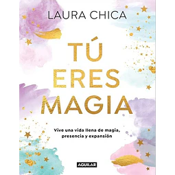 Tu eres magia