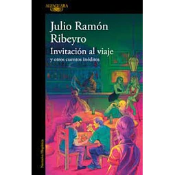 Invitacion al viaje y otros cuentos ineditos