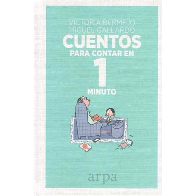 Cuentos para contar en 1 minuto