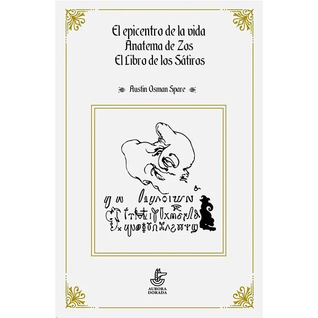Epicentro de la vida el - Anatema de zos - El libro de los satiros