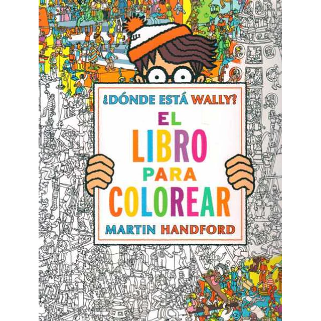 Donde esta wally? el libro para colorear