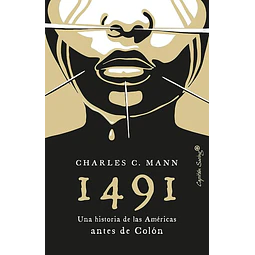 1491. Una historia de las americas antes de colon
