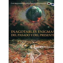 Inagotables enigmas del pasado y presente