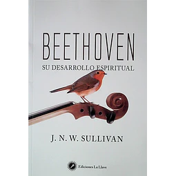 Beethoven. Su desarrollo espiritual