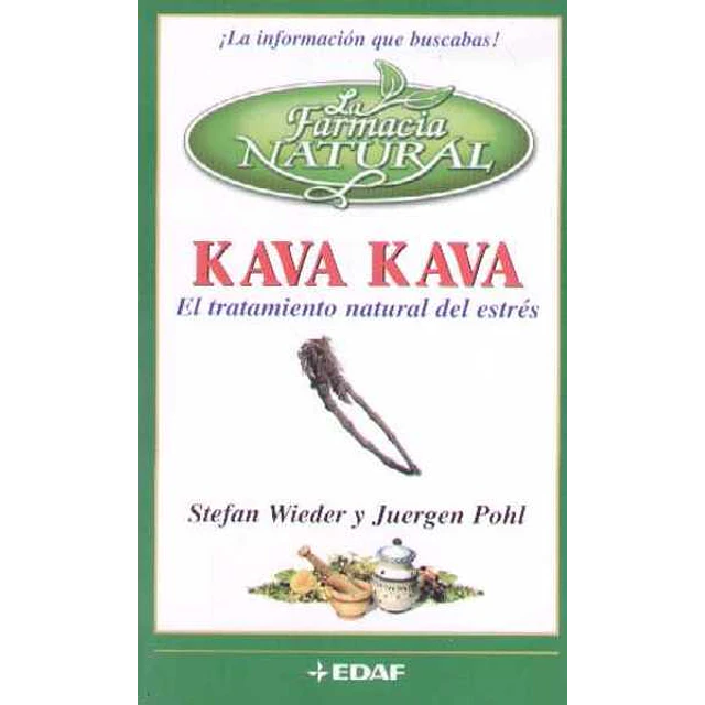 Kava kava. El tratamiento natural del estres. Farmacia natural