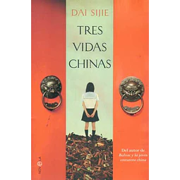 Tres vidas chinas