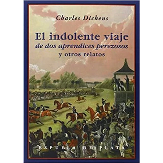 El indolente viaje de dos aprendices perezosos