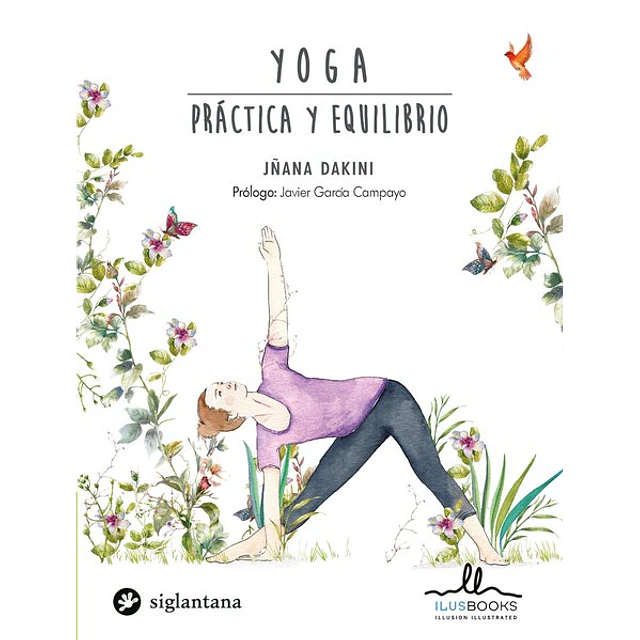 Yoga. Practica y equilibrio