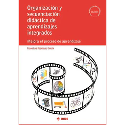 Organizacion y secuenciacion didactica de aprendizajes integrados