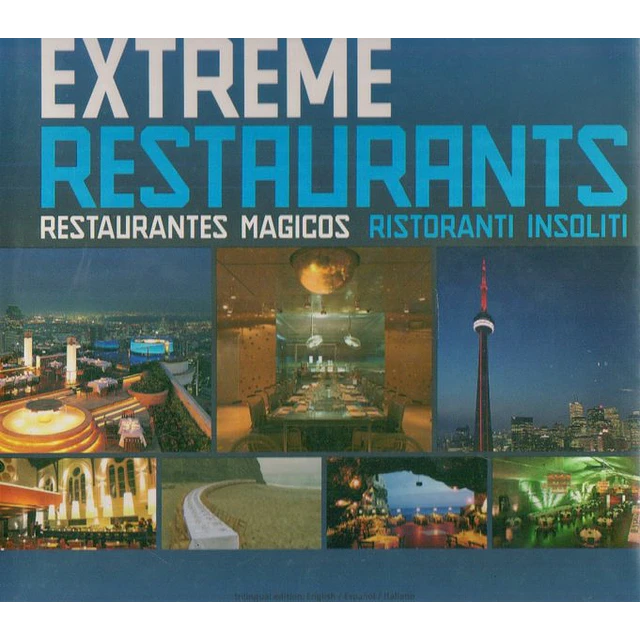 Extreme restaurants. Restaurantes magicos