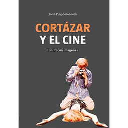 Cortazar y el cine