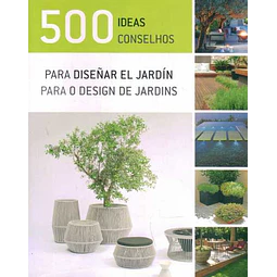 500 ideas para diseñar el jardin
