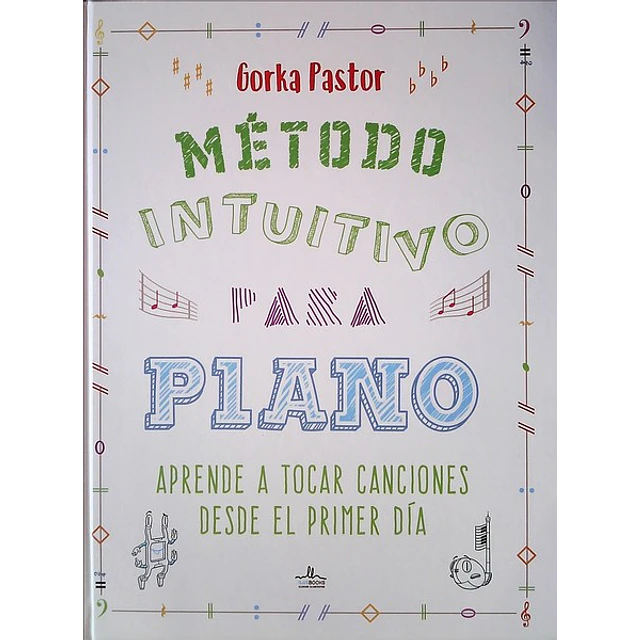 Metodo intuitivo para piano