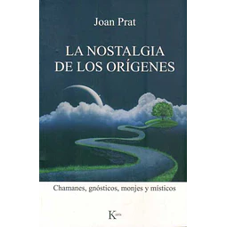 La nostalgia de los origenes