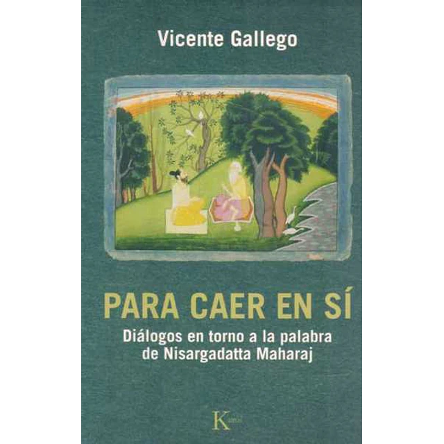 Para caer en si