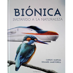 Bionica. Imitando la naturaleza
