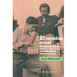 El camino cruel