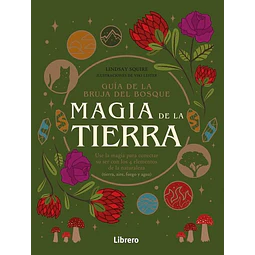 Guia de la bruja del bosque magia de la tierra