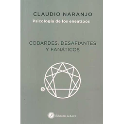 Cobardes desafiantes y fanaticos