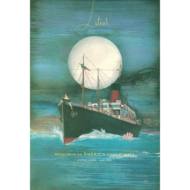 Memoria de america en la poesia antologia 1492-1992
