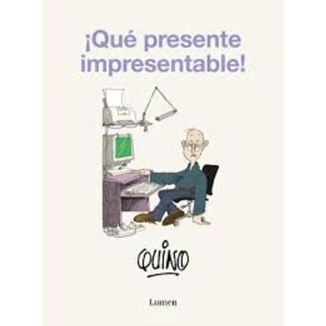 Que presente impresentable!