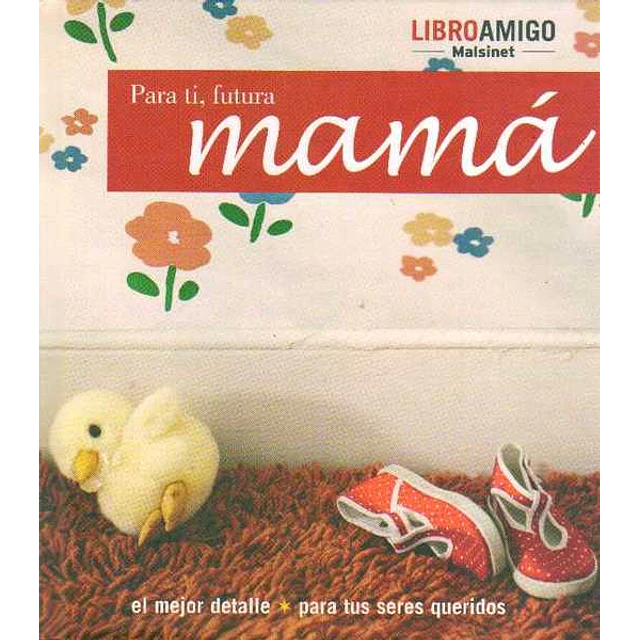 Para ti futura mama