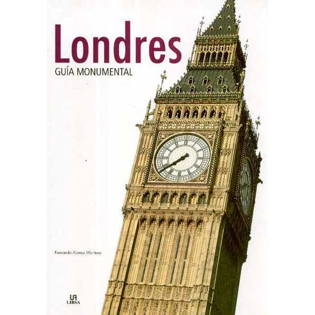 Londres. Guia monumental