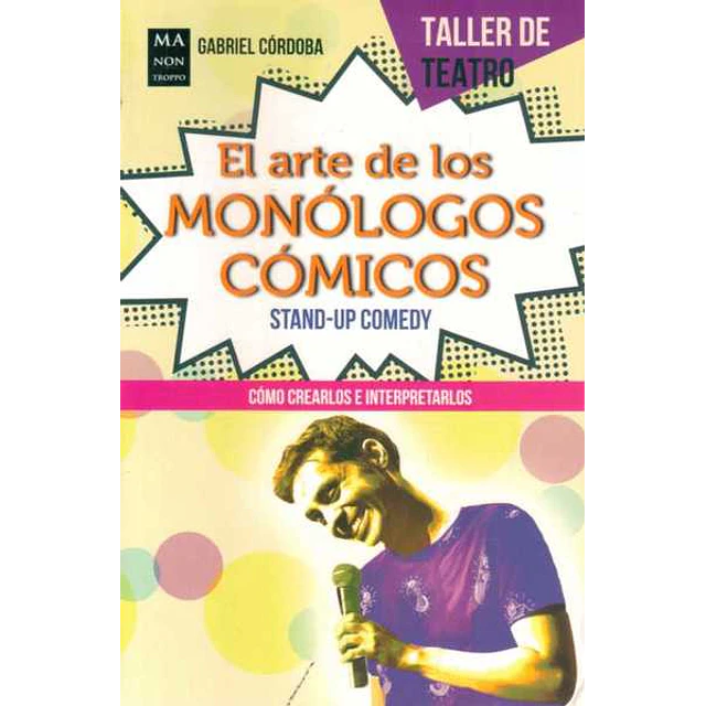 El arte de los monologos comicos