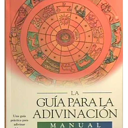 Guia para la adivinacion. Manual