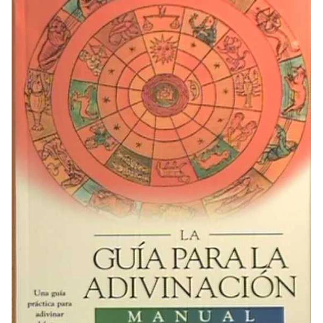 Guia para la adivinacion. Manual