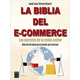 La biblia del e-Commerce