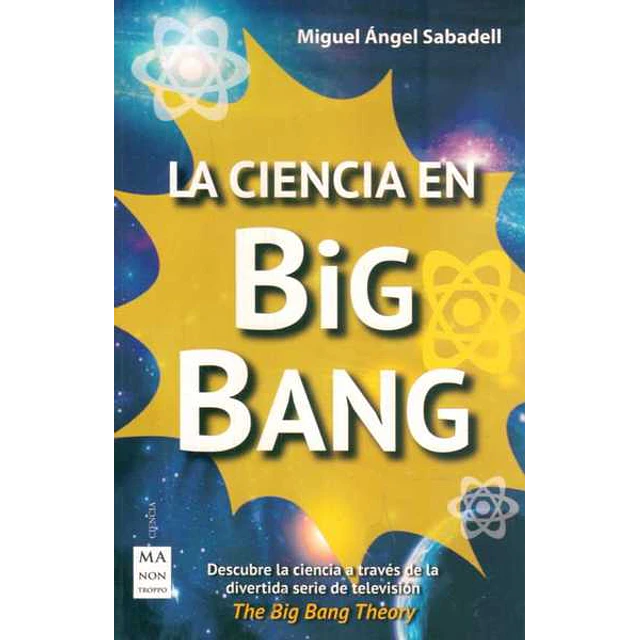 La ciencia en big bang