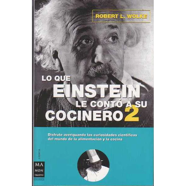 Lo que einstein le conto a su cocinero 2