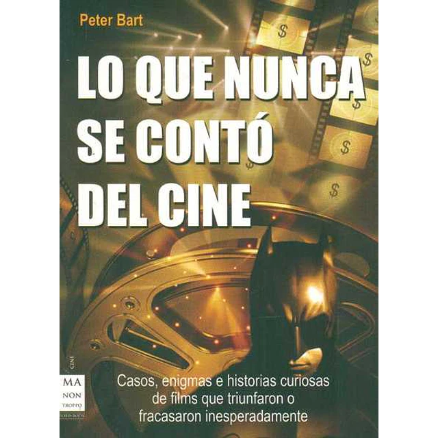 Lo que nunca se conto del cine