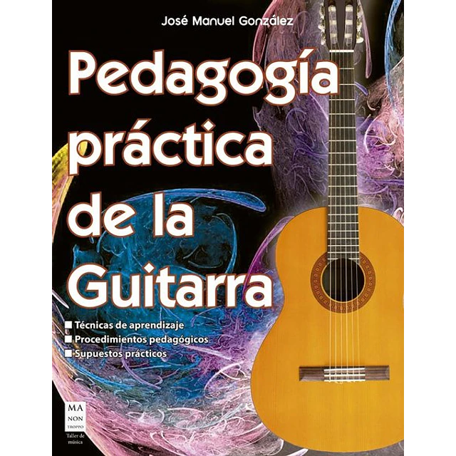 Pedagogia practica de la guitarra