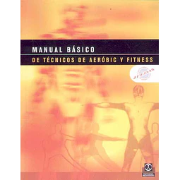 Manual basico de tecnicos de aerobic y fitness