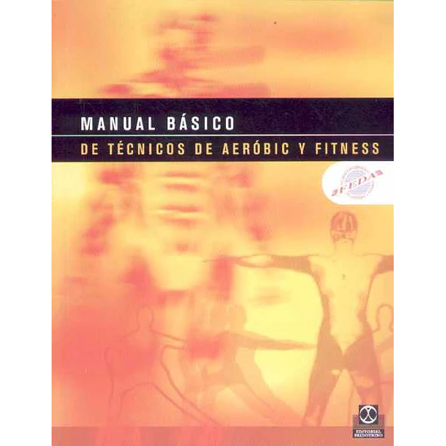 Manual basico de tecnicos de aerobic y fitness